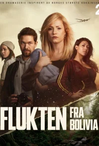 Побег из Боливии (2025) бесплатно